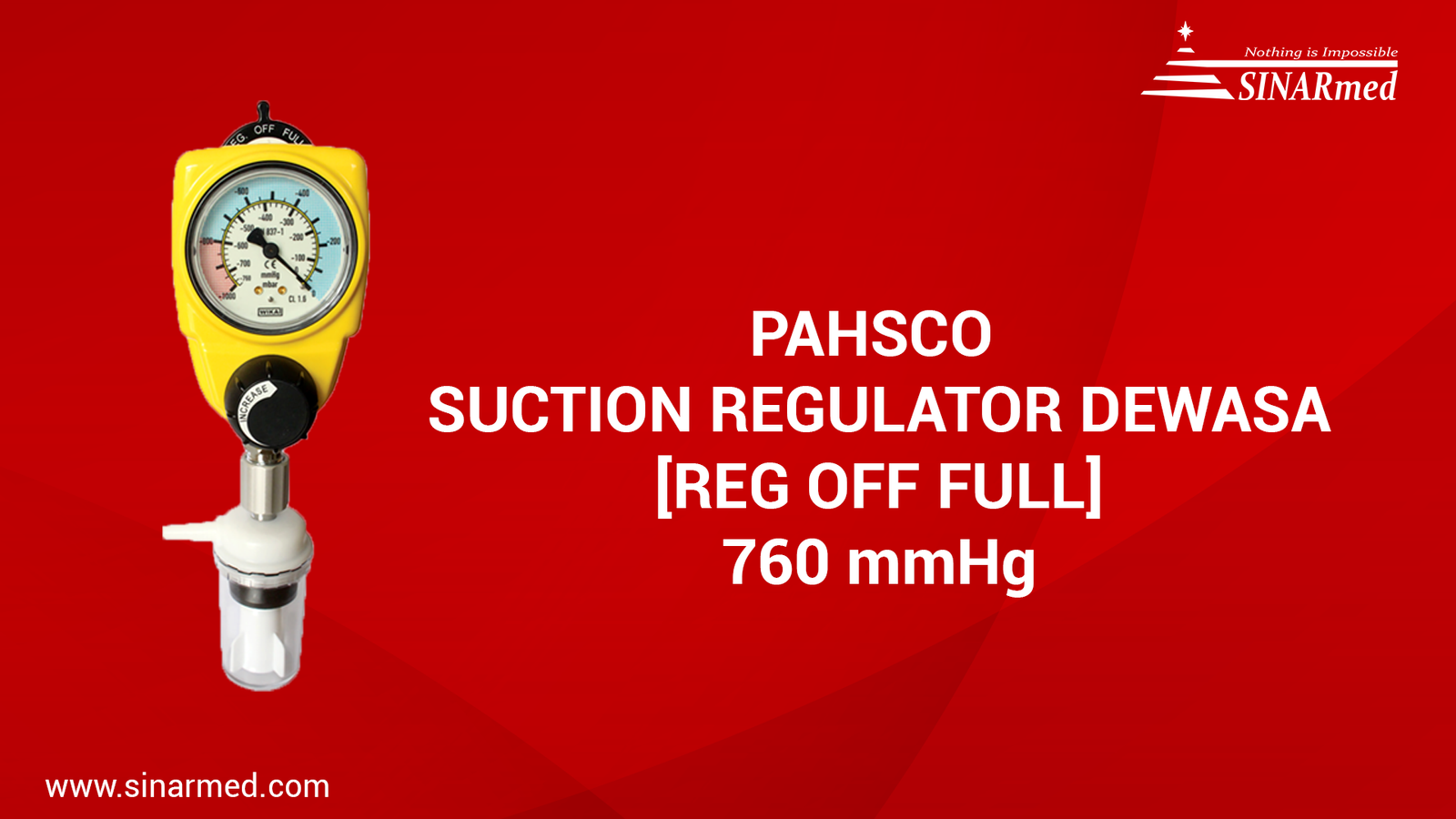 PAHSCO SUCTION REGULATOR MEDICAL DEWASA [REG OFF FULL] 0-760mmHg