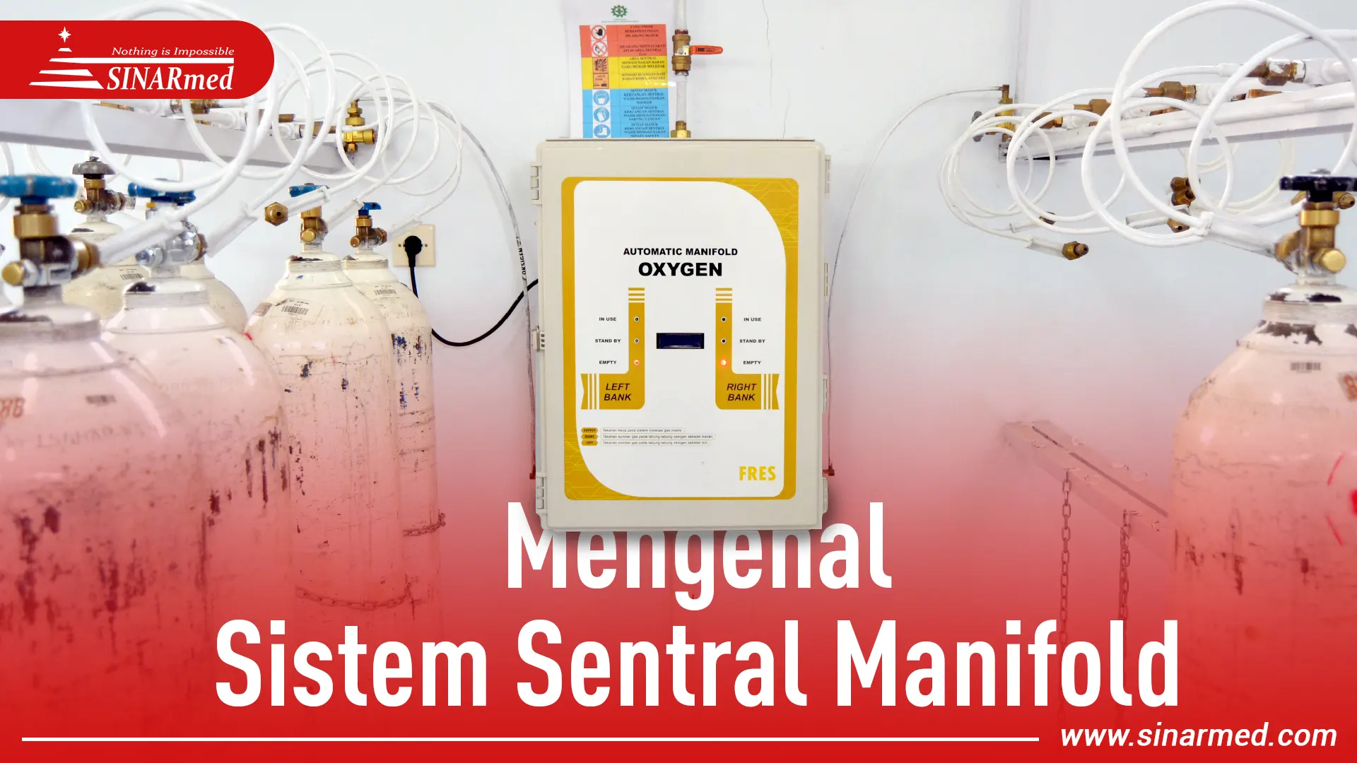 Sistem Sentral Manifold Pada Instalasi Gas Medis