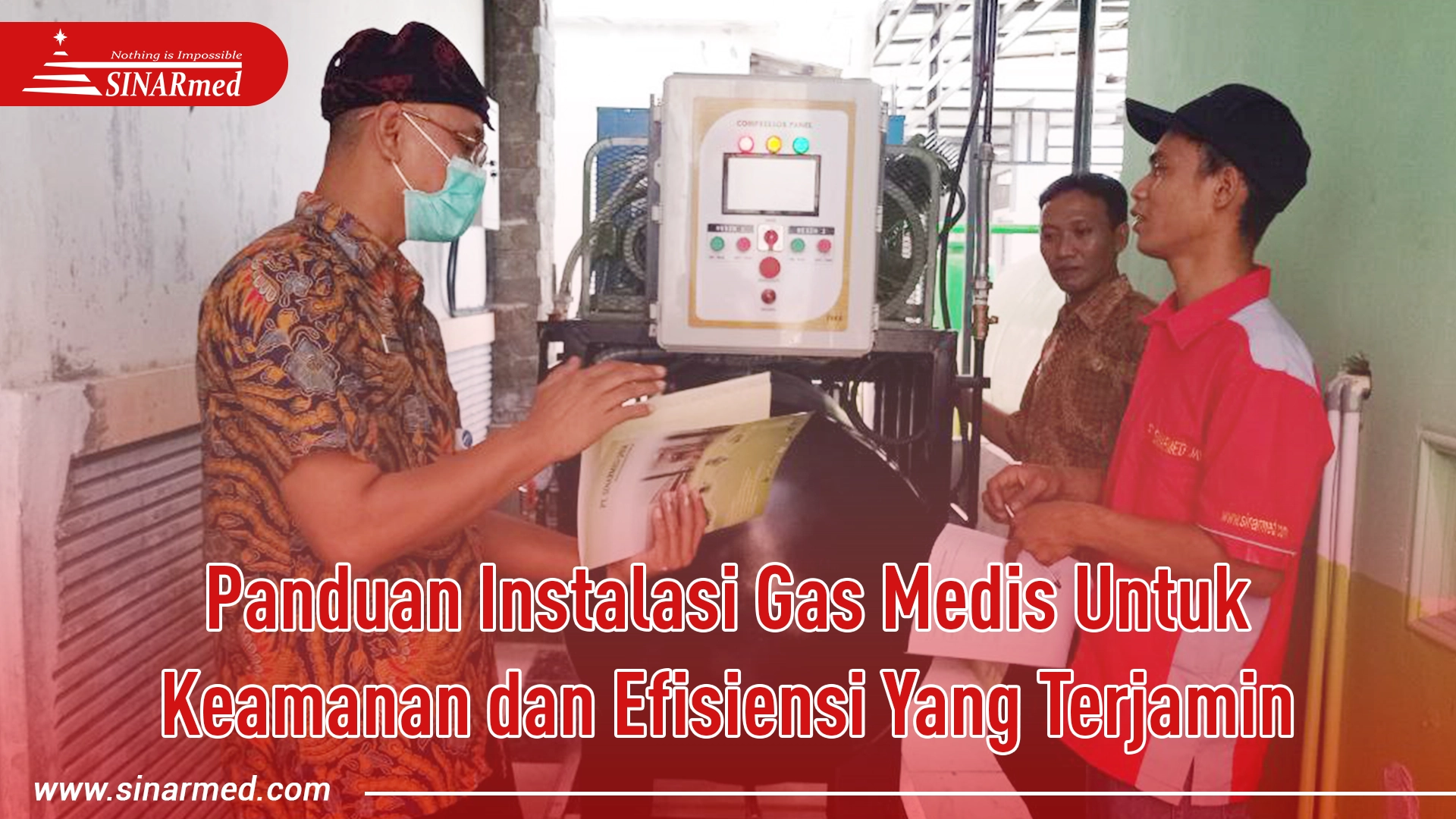 Panduan Instalasi Gas Medis Untuk Keamanan dan Efisiensi Yang Terjamin