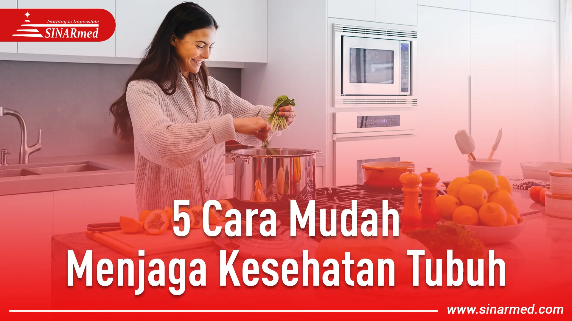 Cara Menjaga Kesehatan Tubuh