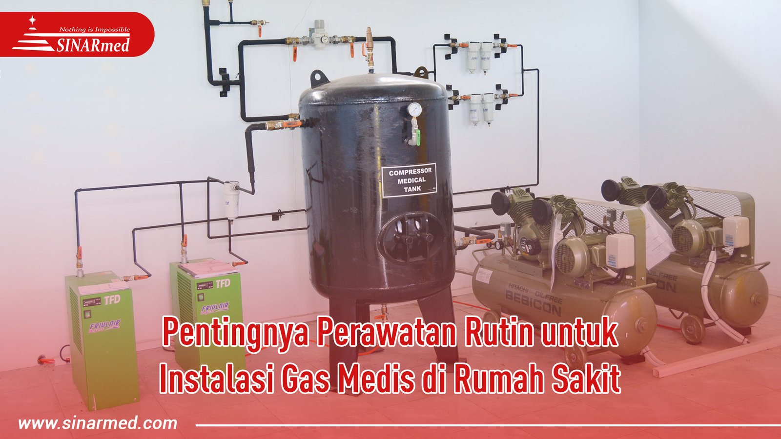 Pentingnya Perawatan Rutin untuk Instalasi Gas Medis di Rumah Sakit