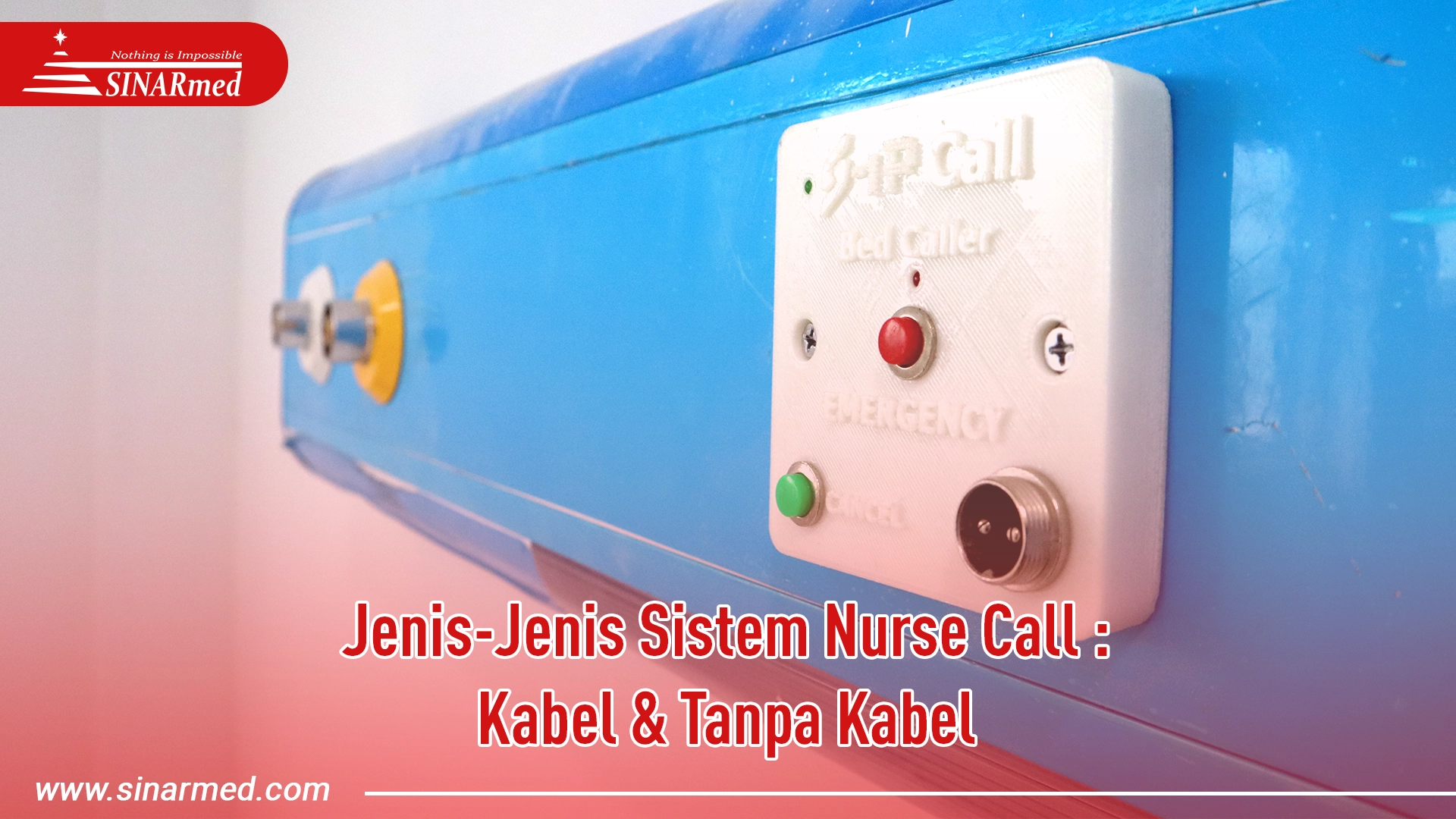 Jenis-Jenis Sistem Nurse Call: Wired vs Wireless