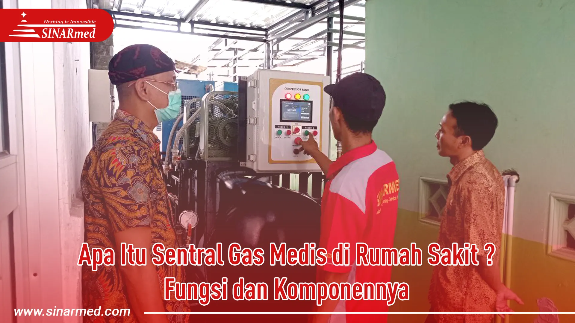 Apa Itu Sentral Gas Medis di Rumah Sakit ? Fungsi dan Komponennya