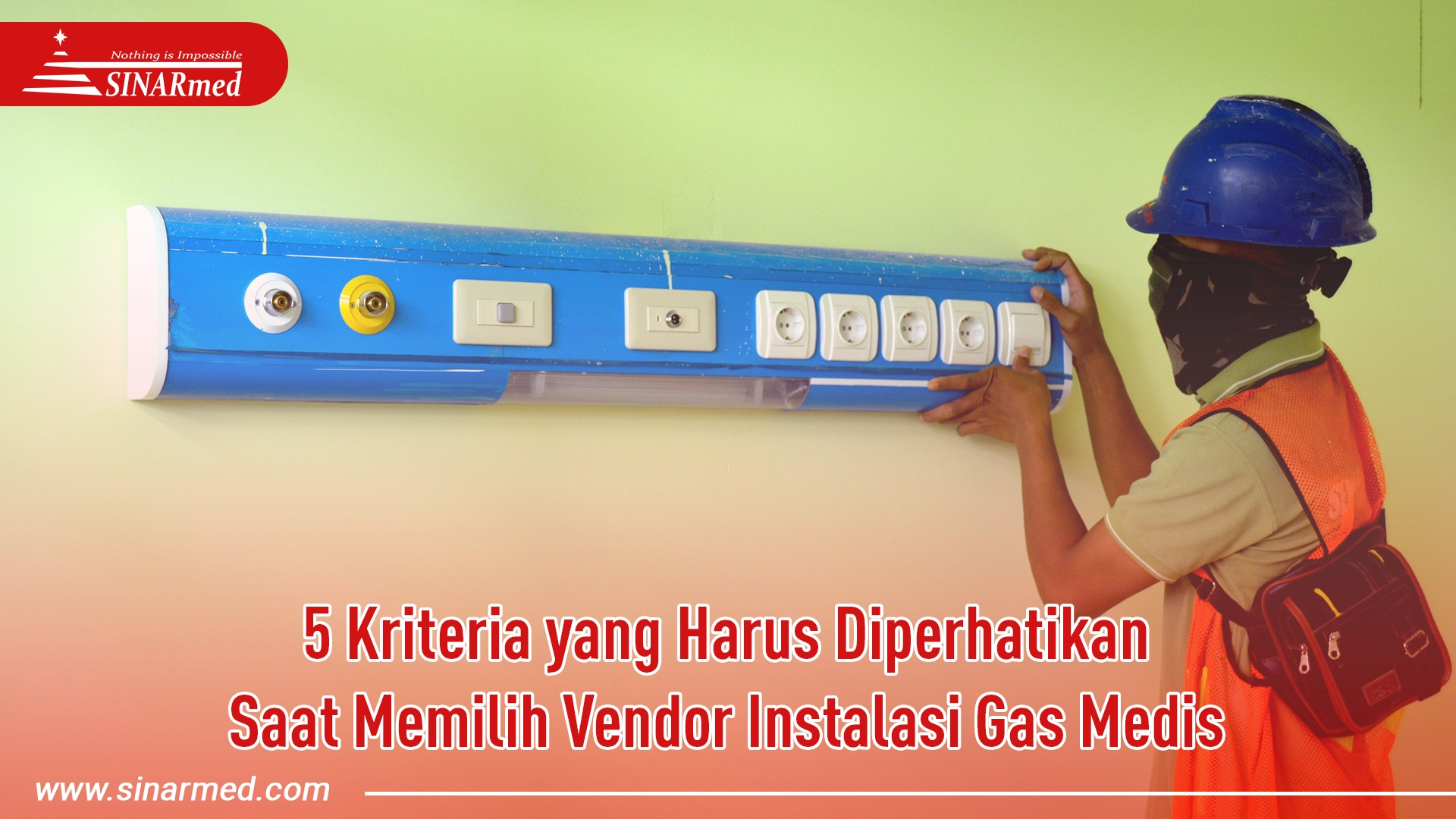 5 Kriteria yang Harus Diperhatikan Saat Memilih Vendor Instalasi Gas Medis