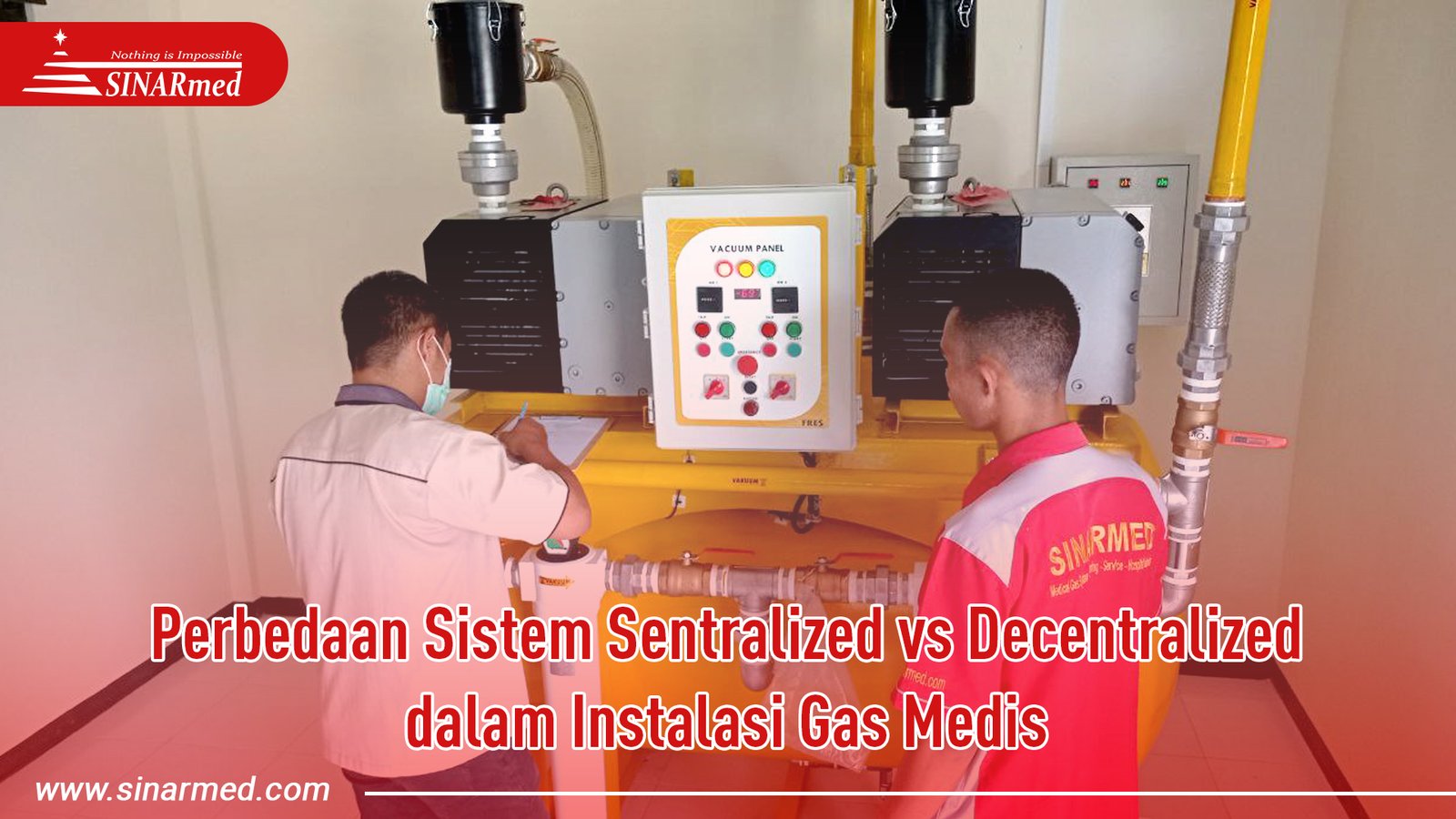 Perbedaan Sistem Sentralized vs Decentralized dalam Instalasi Gas Medis