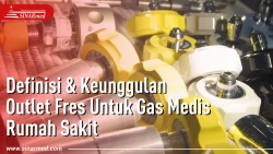 Definisi & Keunggulan Outlet Fres Untuk Instalasi Gas Medis Rumah Sakit